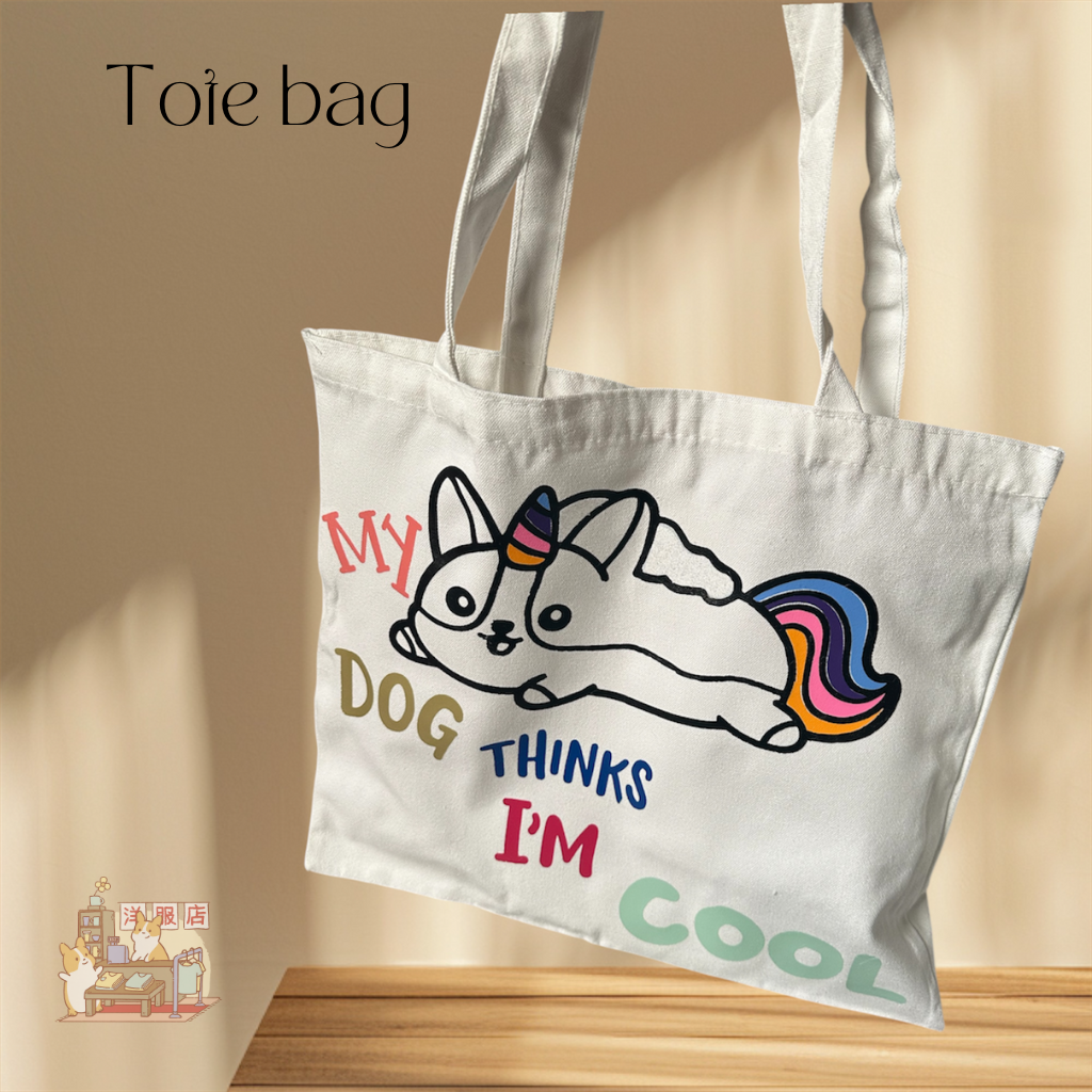 Tote Bag | My dog thinks I’m cool