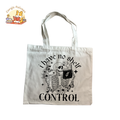Tote Bag I have no
