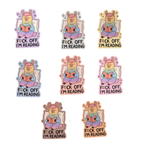 Sticker Fuck off Im reading